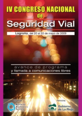 IV Congreso Nacional de Seguridad Vial, Las infraestructuras viarias