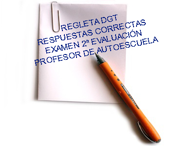 Regleta respuestas correctas #DGT examen 2ª evaluación profesor de autoescuela