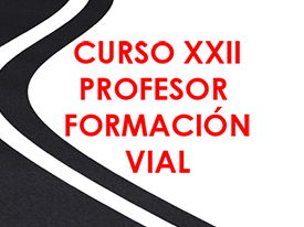XXII Curso de Profesores de Formación Vial: resultados provisionales 1ª evaluación