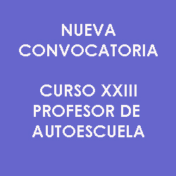 Nueva convocatoria XXIII profesor de formación vial