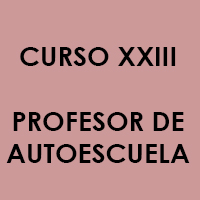EXAMEN FASE PREVIA CURSO XXIII PROFESOR AUTOESCUELA SERÁ ONLINE